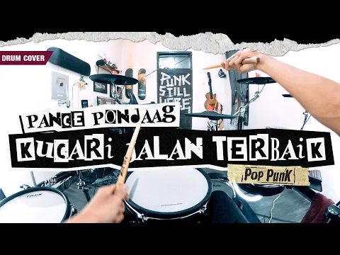 Download MP3 Pance Pondaag - Kucari Jalan Terbaik (Pov Drum Cover) By Sunguiks