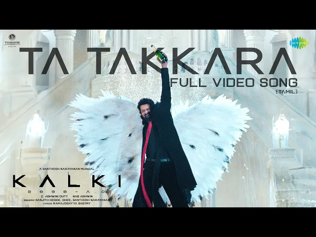 Ta Takkara - Kalki 2898 AD - Tamil (Tamil song)