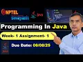 Programming in Java week 1 assignment Answers Solutions nptel assignment 1 July 2025