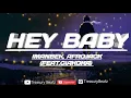 IMANBEK, AFROJACK - HEY BABY (FEAT.GIAKOKA) | Treasury Beatz