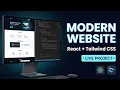 LIVE Building a Modern Responsive Website React Tailwind CSS Live Project