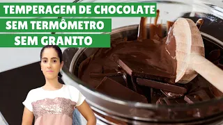 2 técnicas para fazer Temperagem de Chocolate sem termômetro e sem granito.