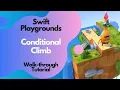 Swift Playgrounds - Conditional Climb Tutorial