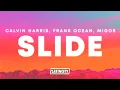Calvin Harris Frank Ocean - Slide ft Migos