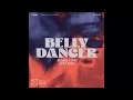 Imanbek & BYOR – Belly Dancer (LUM!X Remix)