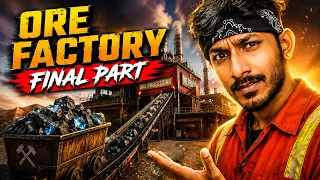 Ore Factory Squad - FINAL PART
