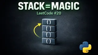 Valid Parentheses LeetCode Python The Stack Solution You ll Never Forget