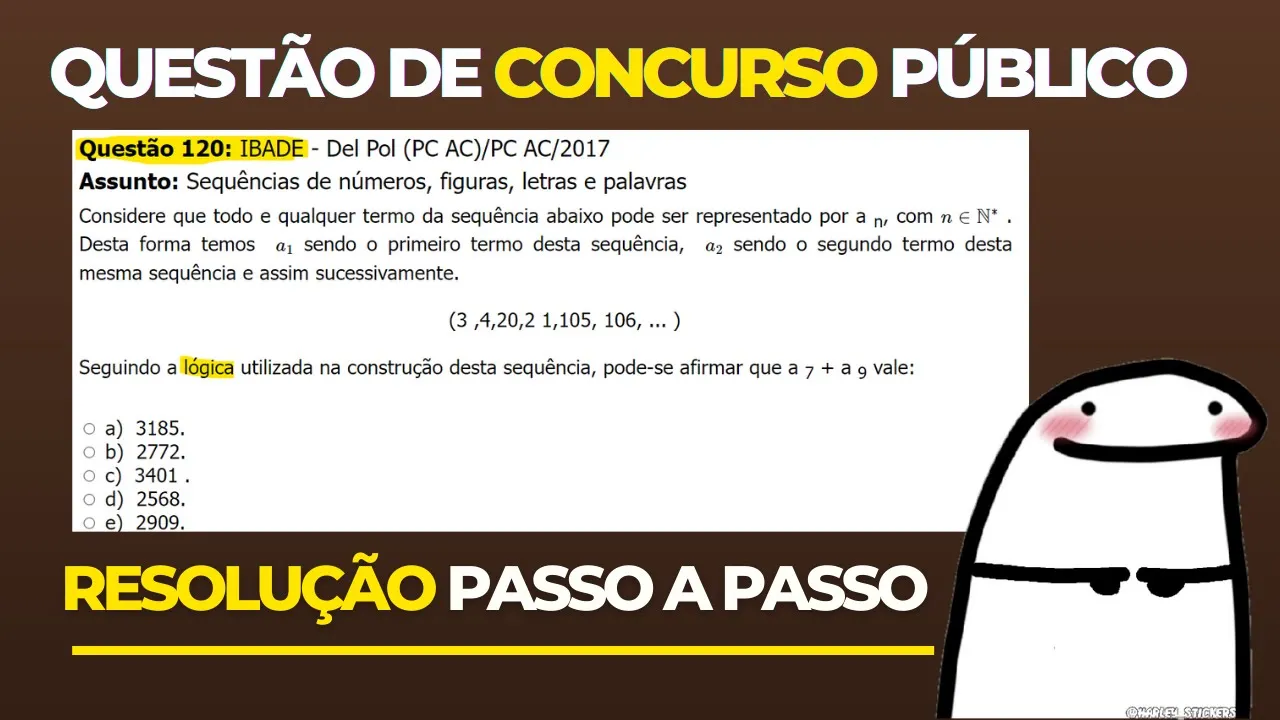 🧑‍🏫Questão 120 BANCA #IBADE 📚  Sequência Lógica♟️ Raciocínio Lógico para #concursos