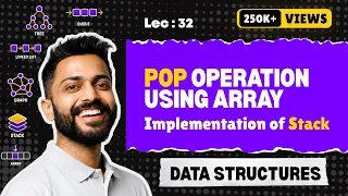 Lec-32 POP operation using Array Implementation of Stack Data Structure