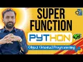 Lec-56 super method in python Inheritance in python python full course