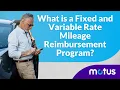 What Is a Fixed and Variable Rate Mileage Reimbursement Program