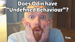 Does Odin have Undefined Behaviour Yes