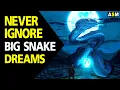 Big Snake dream meaning Dreaming of big snake Big Snake Dream interpretation