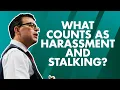 What counts as harassment and stalking Criminal law explainer