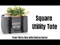 Square Utility Tote from Thirty-One with Andrea Carver