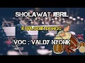 Download Lagu SHOLAWAT KOPLO💥JIBRIL VALDY NYONK MERDU | KOPLO DANGDUT KOPLO VALDY NYONK MERDU💥