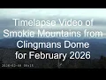 National Park Service - Clingmans Dome Timelapse February 2026 Webcam View