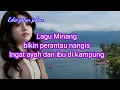 Download Lagu Lagu Minang sedih bikin perantau menangis