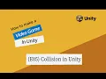 How to make a Game - Collision in Unity E05 Hindi