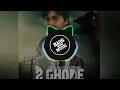 Lagu 2 Ghode : Masoom Sharma | Reverb Bass Boosted🔥#bassboosted #masoomsharma #2ghode #haryanvisong #2025