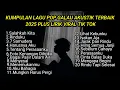 Download Lagu KUMPULAN LAGU POP GALAU AKUSTIK TERBAIK 2025 PLUS LIRIK VIRAL TIK TOK || playlist lagu galau brutal MP3