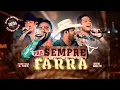 Download Lagu PRA SEMPRE FARRA |  Bruno e Barretto e @PedroPauloeAlex (DVD #FarraDosBrabu)
