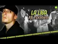 MI CONDENA - La Liga (Letras)