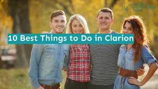 10 Best Things to Do in Clarion PA