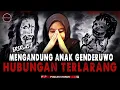 JUJUR SAYA BAPER DENGAN GENDERUWO YANG SETIAP MALAM MENDATANGI SAYA!!!