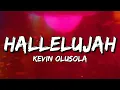 Download Lagu Kevin Olusola - Hallelujah (I Don't Think About You) (Lyrics)