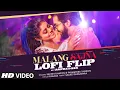 Download Lagu MALANG SAJNA (Lofi Flip): Sachet Tandon, Parampara Tandon | Love Songs 2025 | IAMPRATHEEK