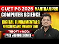 CUET PG 2026 Computer Science Digital Fundamentals Registers and Memory Unit