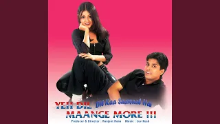 Download Yeh Dil Maange More MP3