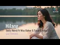 Download Lagu Hilang - Justy Aldrin ft Wizz Baker \u0026 Toton Caribo | Cover