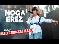 Lagu Noga Erez, LIVE @ Electric Castle 2025