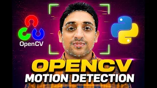 Build Your Own CCTV Camera Using OpenCV Motion Detection Project