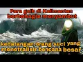 Lagu Para gaib di Kalimantan berbahagia menyambut kedatangan orang suci yang menetralisir bencana besar