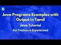 Java Programs Examples with Output in Tamil Java Tutorial For Beginners