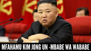 DENIS MPAGAZE Historia Ya Kim Jong UN Mbabe Wa Wababe Korea Kaskazini 