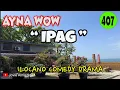IPAG | AYNA WOW 407 | ILOCANO COMEDY DRAMA | Jovie Almoite