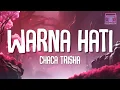 Download Lagu Chaca Trisha - Warna Hati (Lyrics)
