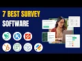 7 Best Survey Software Tools for 2025 Full Demo Comparison