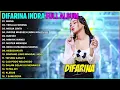 DIFARINA INDRA FULL ALBUM TERBARU 2022 || AYANG || TERLALU SAYANG || TANPA IKLAN