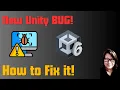 Fix For New Unity Bug Introduced In Recent Security Update