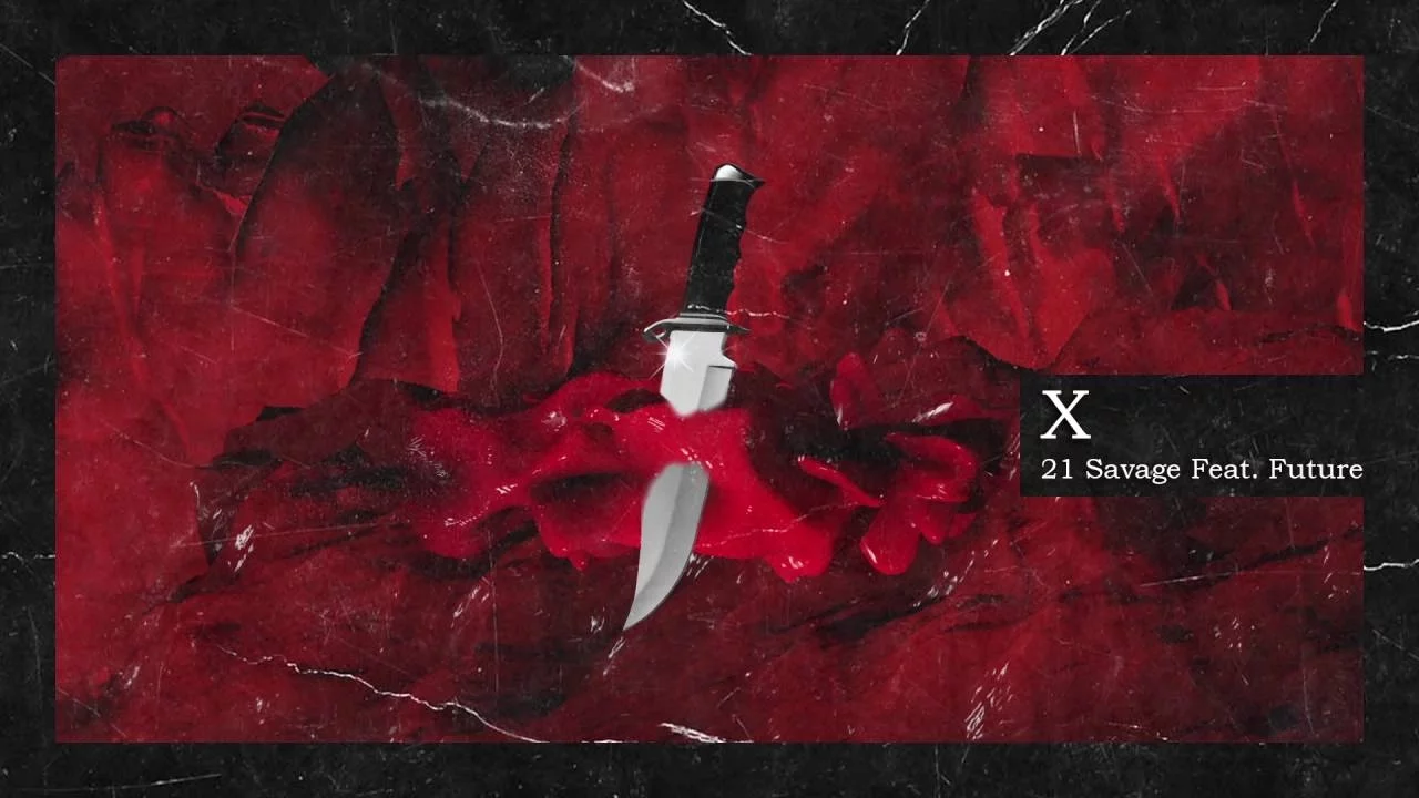 21 Savage - X (Ft. Future) [Legendado]