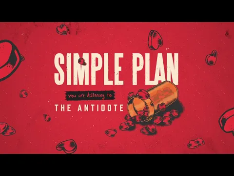 Download MP3 Simple Plan - The Antidote (Official Visualizer)