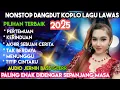 Lagu NONSTOP DANGDUT KOPLO PETERMUAN LAGU  LAWAS RHOMA IRAMA TERPOPULER PILIHAN TERBAIK 2025