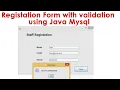 Registation Form with validation using Java Mysql