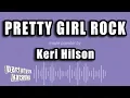 Download Lagu Keri Hilson - Pretty Girl Rock (Karaoke Version)