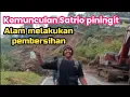 Kemunculan Satrio piningit alam ini harus bersih